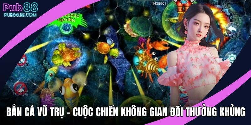 Bắn cá vũ trụ